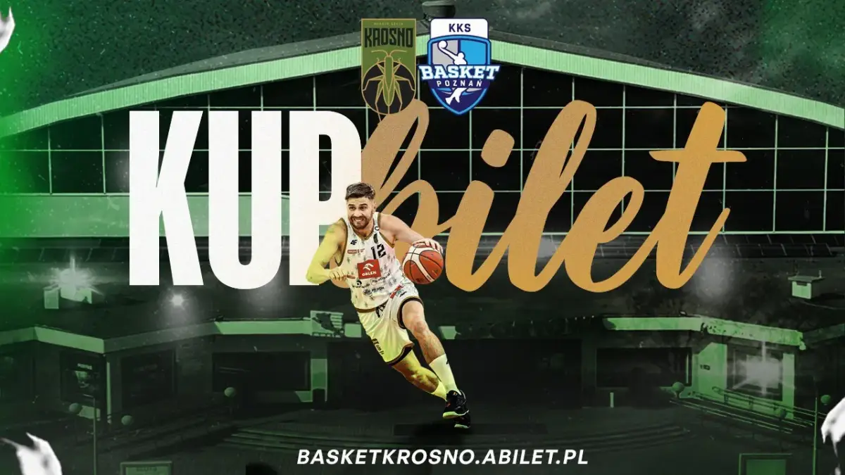 Sprzedaż biletów na mecz Miasta Szkła Krosno z Enea Basket Poznań