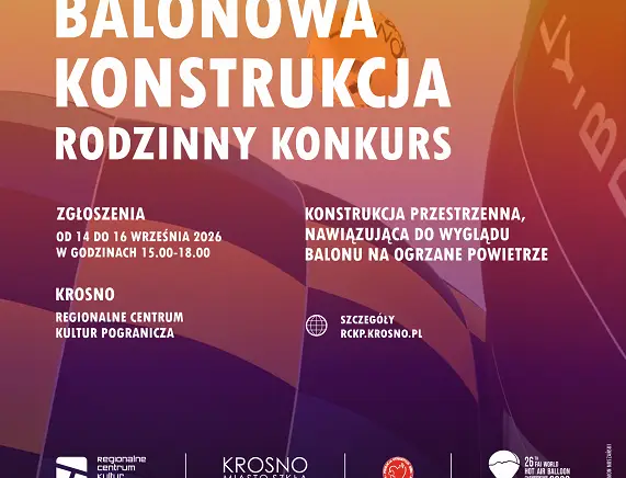 Rodzinny Konkurs „Balonowa Konstrukcja” w Krośnie