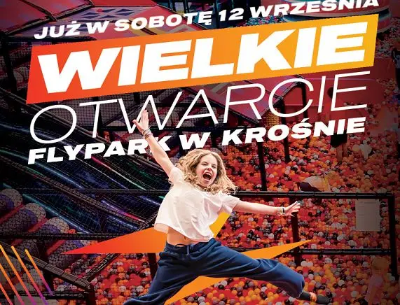 Otwarcie FlyPark w Krośnie