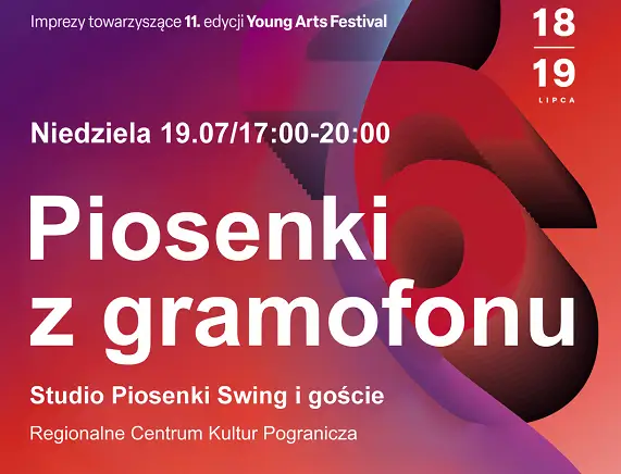 Koncert 'Piosenki z gramofonu' w ramach Young Arts Festival